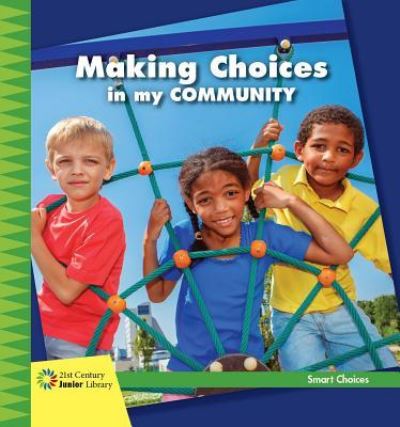 Cover for Diane Lindsey Reeves · Making Choices in My Community (Paperback Book) (2018)