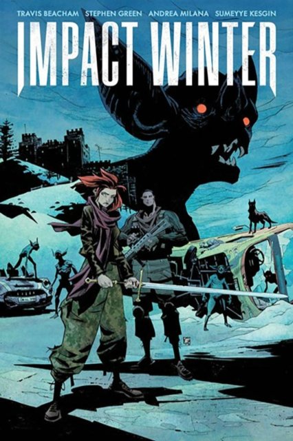 Impact Winter - Travis Beacham - Books - Image Comics - 9781534335875 - October 29, 2024