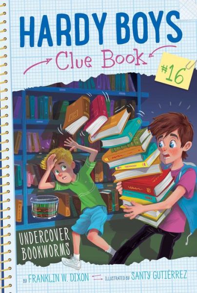 Cover for Franklin  W. Dixon · Undercover Bookworms - Hardy Boys Clue Book (Hardcover Book) (2023)