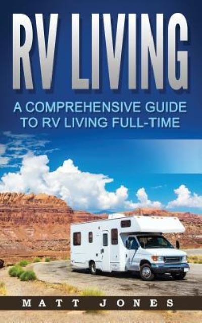 Cover for Matt Jones · RV Living (Pocketbok) (2016)