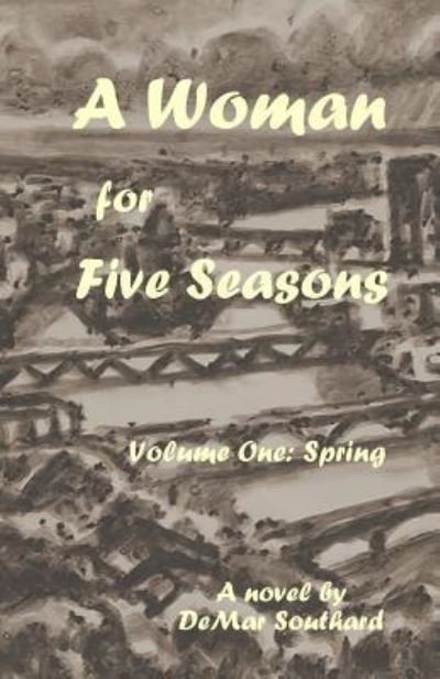 Cover for Demar Southard · A Woman for Five Seasons (Paperback Bog) (2017)