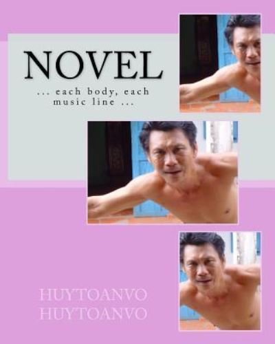 Cover for Huytoanvo Huytoanvo Huytoanvo Vo · Novel (Pocketbok) (2017)