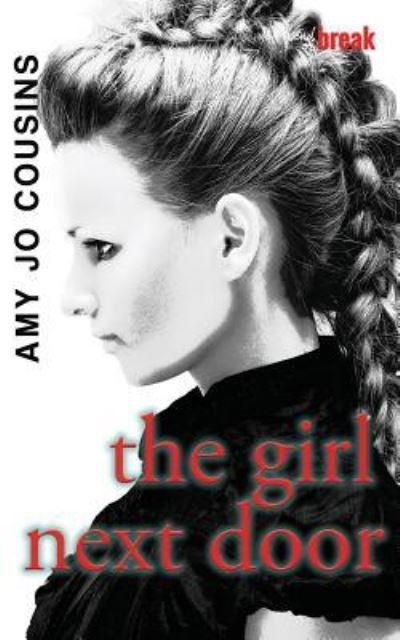 Cover for Amy Jo Cousins · The Girl Next Door (Paperback Book) (2017)