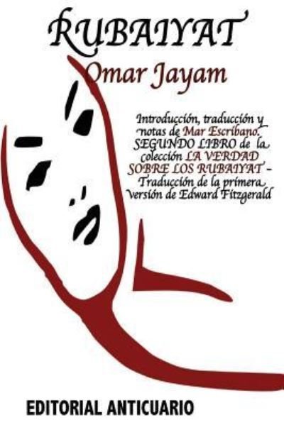 Cover for Mar Escribano · Los Rubaiyat de Omar Jayam (Paperback Book) (2017)