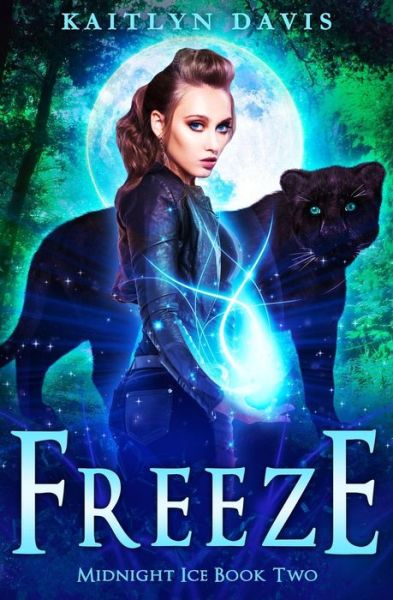 Cover for Kaitlyn Davis · Freeze (Pocketbok) (2017)