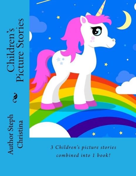 Cover for Steph Christina · Children's Picture Stories (Paperback Book) (2017)