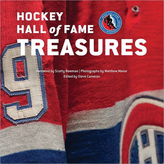 Hockey Hall of Fame Treasures - Steve Cameron - Książki - Firefly Books - 9781554078875 - 27 października 2011