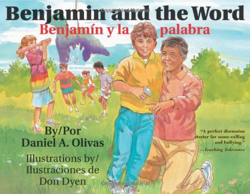 Cover for Daniel A. Olivas · Benjamin and the Word / Benjamin Y La Palabra (Paperback Book) [Bilingual edition] (2011)