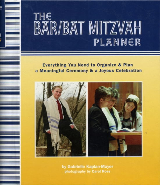 Bar / Bat Mitzvah Planner - Gabrielle Kaplan-Mayer - Books - Sellers Publishing, Incorporated - 9781569069875 - December 15, 2007