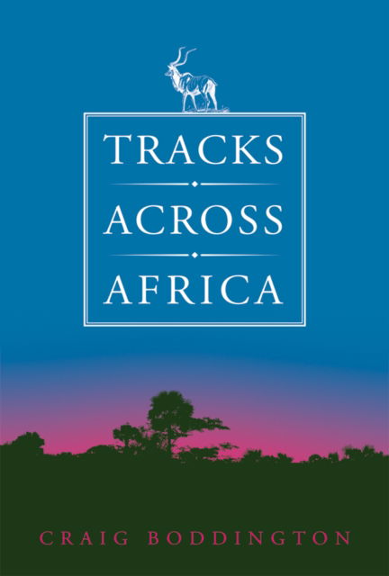 Cover for Craig Boddington · Tracks Across Africa: Another Ten Years (Hardcover Book) (2010)