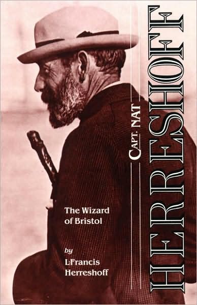 Cover for L. Francis Herreshoff · Capt. Nat Herreshoff: The Wizard of Bristol (Paperback Book) (2009)