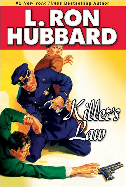 Cover for L. Ron Hubbard · Killer's Law (Paperback Book) (2012)