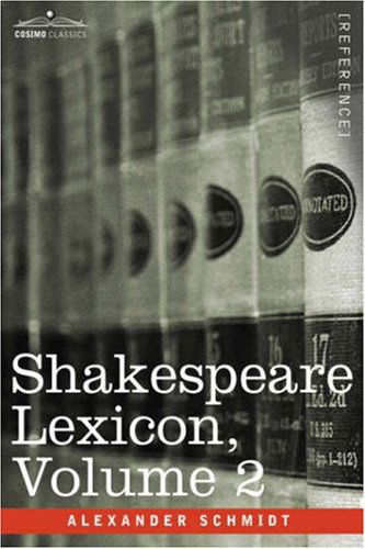 Cover for Alexander Schmidt · Shakespeare Lexicon, Vol. 2 (Hardcover Book) (2013)