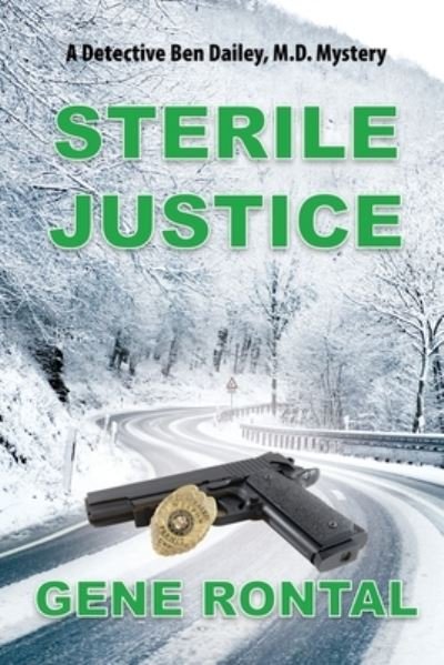Cover for Gene Rontal · Sterile Justice (Pocketbok) (2021)