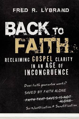 Cover for Fred Ray Lybrand · Back to Faith (Paperback Book) (2009)