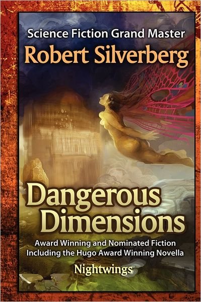 Cover for Robert Silverberg · Dangerous Dimensions (Pocketbok) (2011)