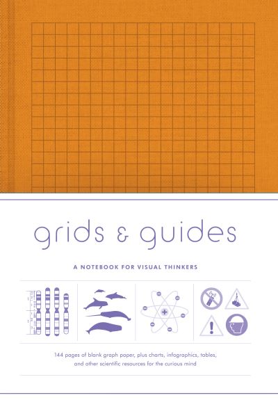 Grids & Guides Orange: A Notebook for Visual Thinkers - Grids & Guides - Princeton Architectural P - Książki - Princeton Architectural Press - 9781616899875 - 8 lipca 2021