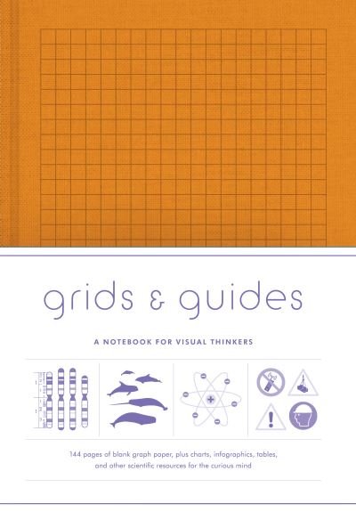 Grids & Guides Orange: A Notebook for Visual Thinkers - Grids & Guides - Princeton Architectural P - Bøger - Princeton Architectural Press - 9781616899875 - 8. juli 2021