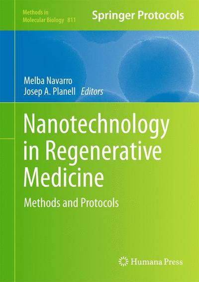 Cover for Melba Navarro · Nanotechnology in Regenerative Medicine: Methods and Protocols - Methods in Molecular Biology (Hardcover Book) (2011)