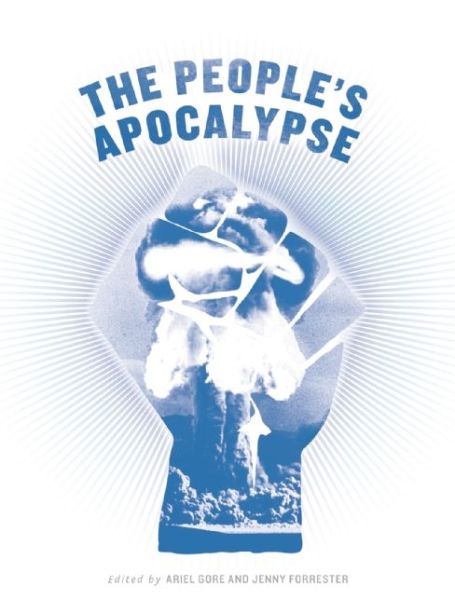 Cover for Ariel Gore · The People's Apocalypse (Paperback Book) (2012)