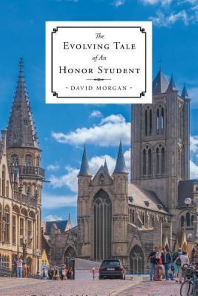 Cover for Professor of Religious Studies David Morgan · The Evolving Tale of An Honor Student (Paperback Book) (2016)