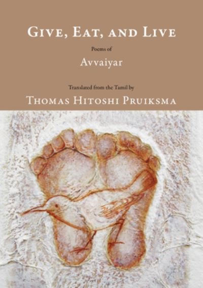 Cover for Thomas Hitoshi Pruiksma · Give, Eat, and Live (Paperback Book) (2022)