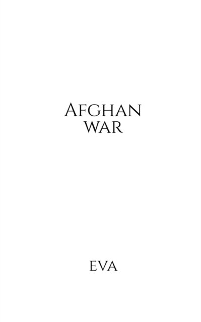 Cover for Eva · Afghan war (Taschenbuch) (2021)
