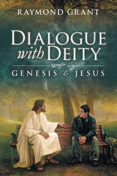 Raymond Grant · Dialogue with Deity (Paperback Book) (2017)