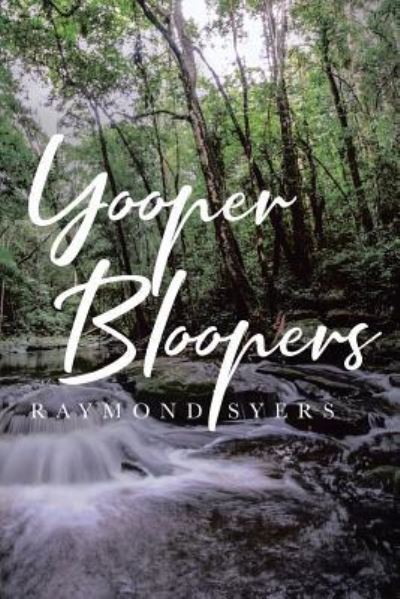 Cover for Raymond Syers · Yooper Bloopers (Paperback Book) (2019)