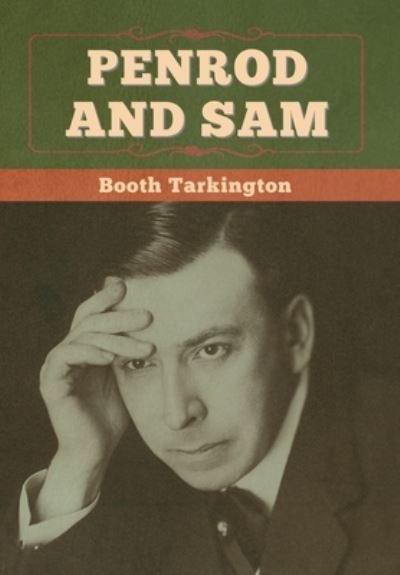 Cover for Booth Tarkington · Penrod and Sam (Hardcover Book) (2020)