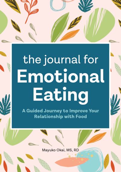 Cover for Mayuko Okai · The Journal for Emotional Eating (Paperback Book) (2021)