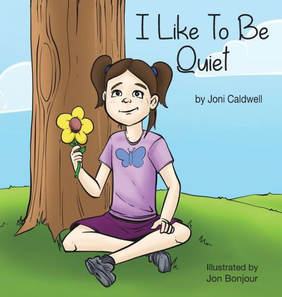 Cover for Joni Caldwell · I Like to Be Quiet (Hardcover Book) (2020)