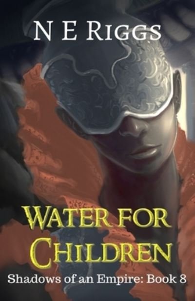 Cover for N E Riggs · Water for Children (Paperback Book) (2020)