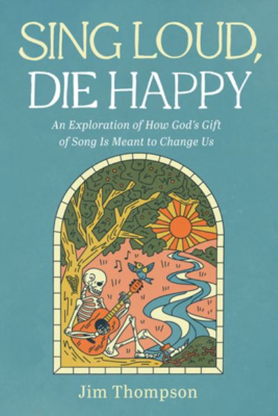 Cover for Jim Thompson · Sing Loud, Die Happy (Bok) (2022)