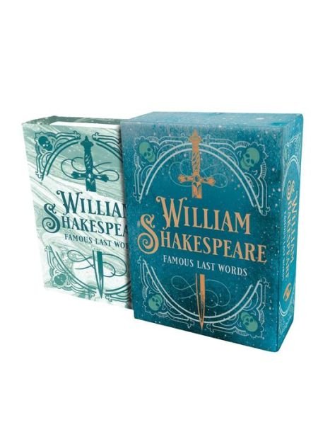 William Shakespeare: Famous Last Words: Tiny Book - Tiny Books - Insight Editions - Livros - Insight Editions - 9781683835875 - 30 de julho de 2019