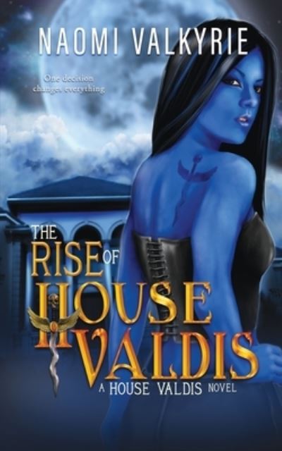 Cover for Naomi Valkyrie · The Rise of House Valdis (Paperback Book) (2019)