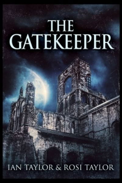 Cover for Ian Taylor · The Gatekeeper (Paperback Book) (2021)
