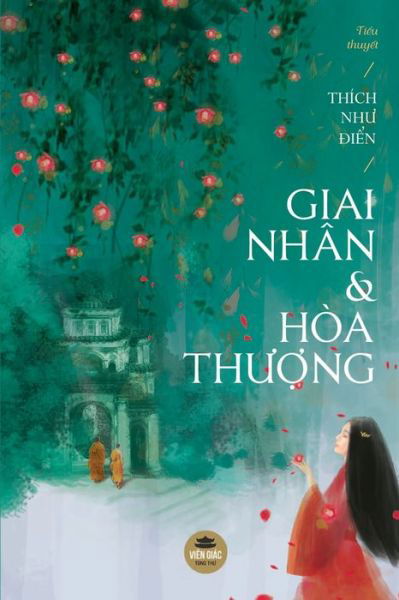 Cover for Thich Nh? ?i?n · Giai nhan va Hoa th??ng (Taschenbuch) (2020)