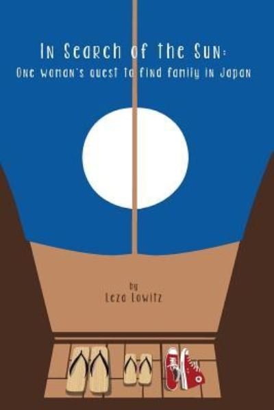 Cover for Leza Lowitz · In Search of the Sun (Pocketbok) (2018)