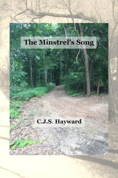 Cover for Cjs Hayward · The Minstrel's Song (Pocketbok) (2018)