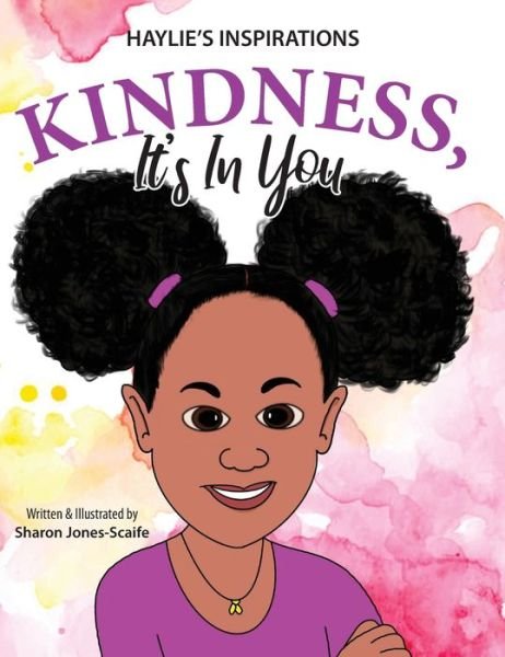 Cover for Sharon Jones-Scaife · Kindness, It's In You (Hardcover bog) (2020)