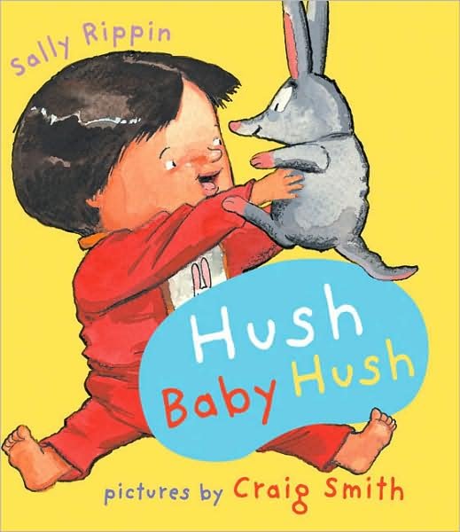 Cover for Craig Smith · Hush Baby Hush (Kartongbok) [Brdbk edition] (2008)