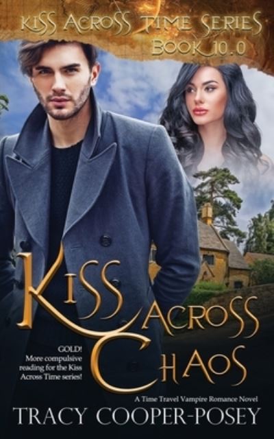 Cover for Tracy Cooper-Posey · Kiss Across Chaos (Paperback Book) (2020)