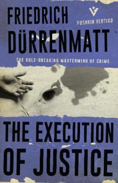 Cover for Friedrich Durrenmatt · The Execution of Justice (Paperback Bog) (2018)