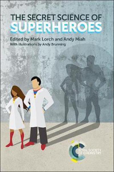 Cover for Lorch · The Secret Science of Superheroes (Paperback Book) (2017)