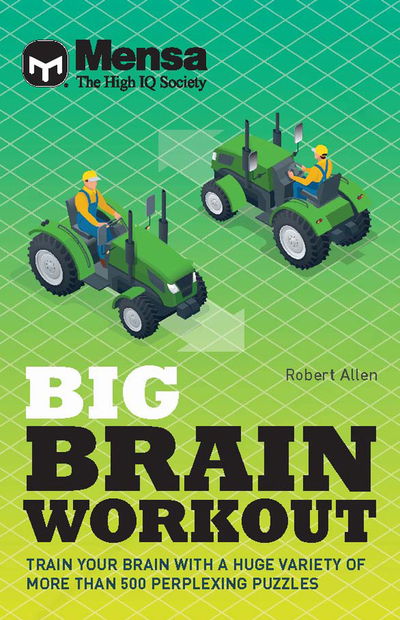 Cover for Mensa Ltd · Mensa - Big Brain Workout: Unleash your mind power with more than 500 puzzles (Inbunden Bok) (2020)