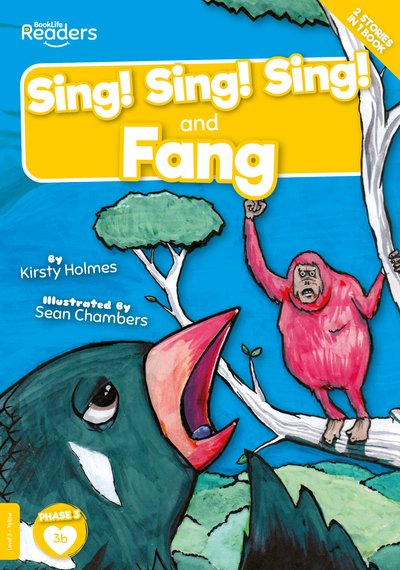 Cover for Kirsty Holmes · Sing! Sing! Sing! and Fang - BookLife Readers (Pocketbok) (2020)