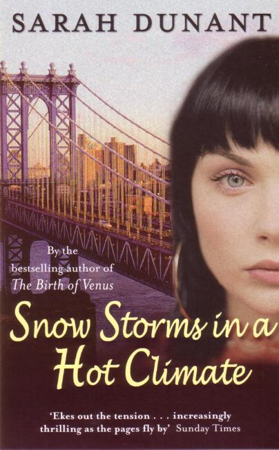 Cover for Sarah Dunant · Snow Storms In A Hot Climate (Paperback Book) (2005)