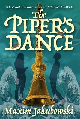 Cover for Maxim Jakubowski · The Piper's Dance (Hardcover Book) (2021)