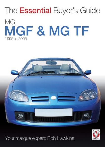 Cover for Rob Hawkins · MGF &amp; MG TF: The Essential Buyer's Guide (Paperback Book) (2013)